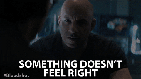 A GIF STATING - "SOMETHING DOESN'T FEEL RIGHT"
