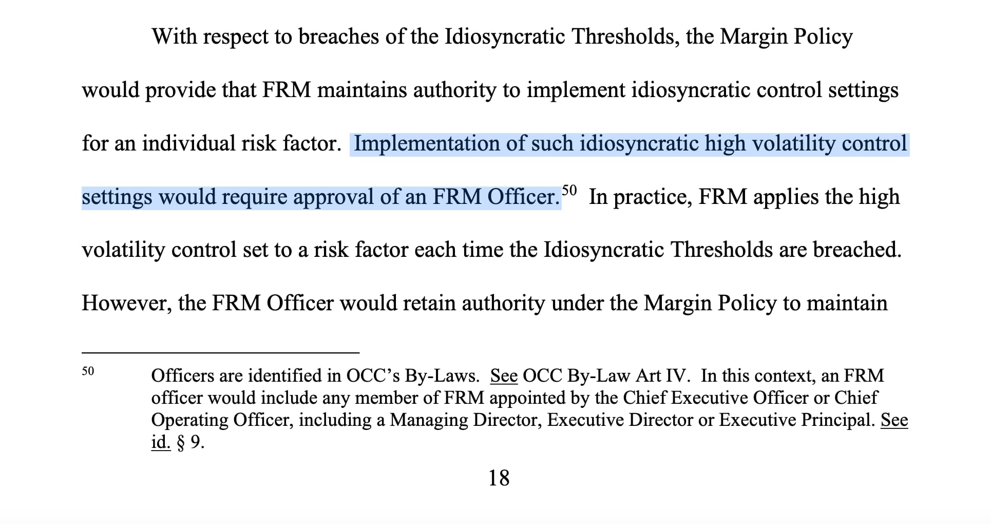 EXTRACT FROM PAGE 18 OF THE OCC RULE PROPOSAL DISCUSSING THE FRM OFFICER 
