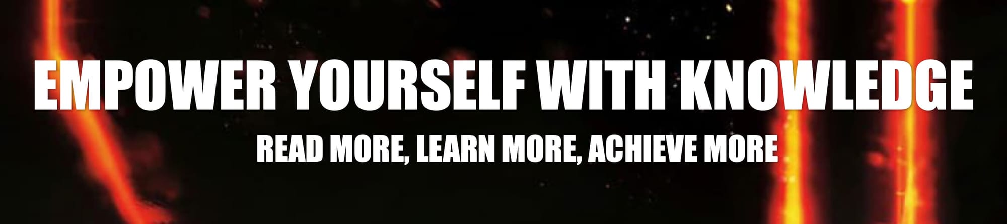 EMPOWER YOURSELF WITH KNOWLEDGE - HEADER