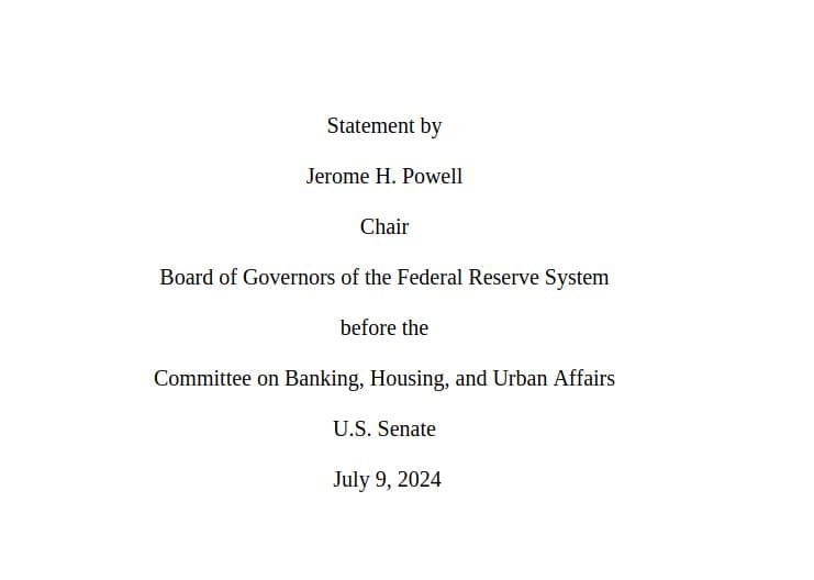 Source: https://www.federalreserve.gov/newsevents/testimony/files/powell20240709a.pdf