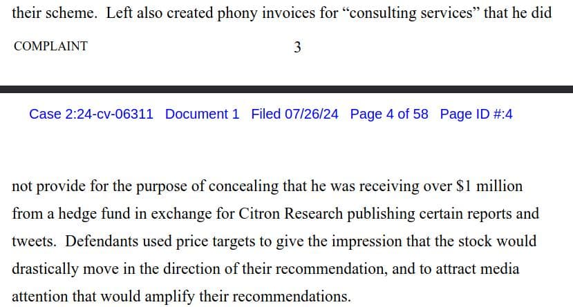 They falsely represented to the market that Citron Research was an independent research outlet that had never received compensation from hedge funds, when in fact they had.