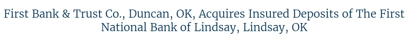 Source: https://fdic.gov/news/press-releases/2024/first-bank-trust-co-duncan-ok-acquires-insured-deposits-first-national