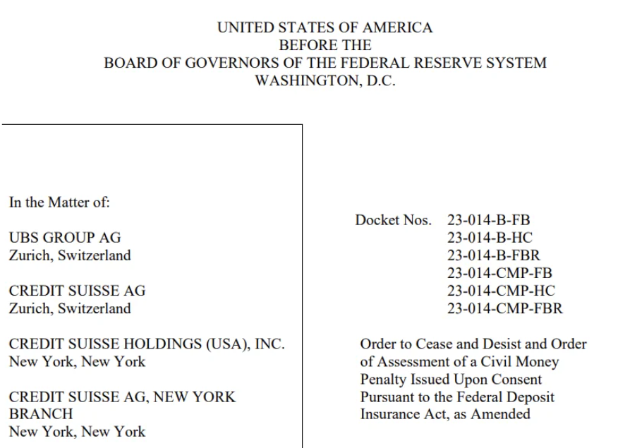 Federal Reserve announces consent order & $268.5 million fine with UBS Group AG, of Zurich, Switzerland, for misconduct by Credit Suisse. The misconduct involved Credit Suisse's unsafe & unsound counterparty credit risk management practices with Archegos.