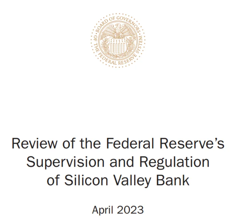 Federal Reserve Board announces the results from the review of the supervision and regulation of Silicon Valley Bank, led by Vice Chair for Supervision Barr