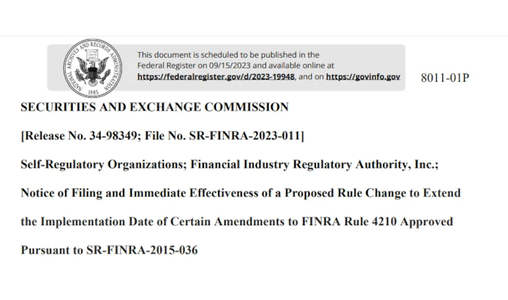 FINRA is proposing to extend, to May 22, 2024, the implementation date of the amendments to FINRA Rule 4210 (Margin Requirements) set to go into effect October 25, 2023.