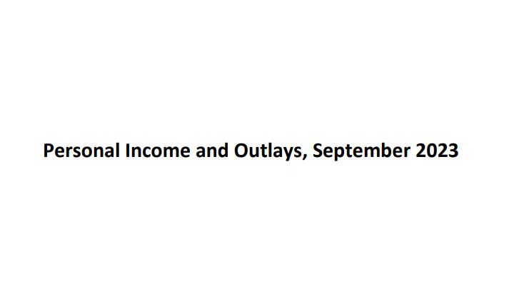 Personal Income and Outlays, September 2023