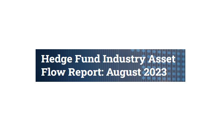 Hedge Fund Industry Asset Flow Report: August 2023
